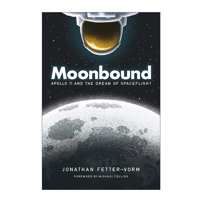 Moonbound 登月 阿波罗11号和航天梦 图像小说