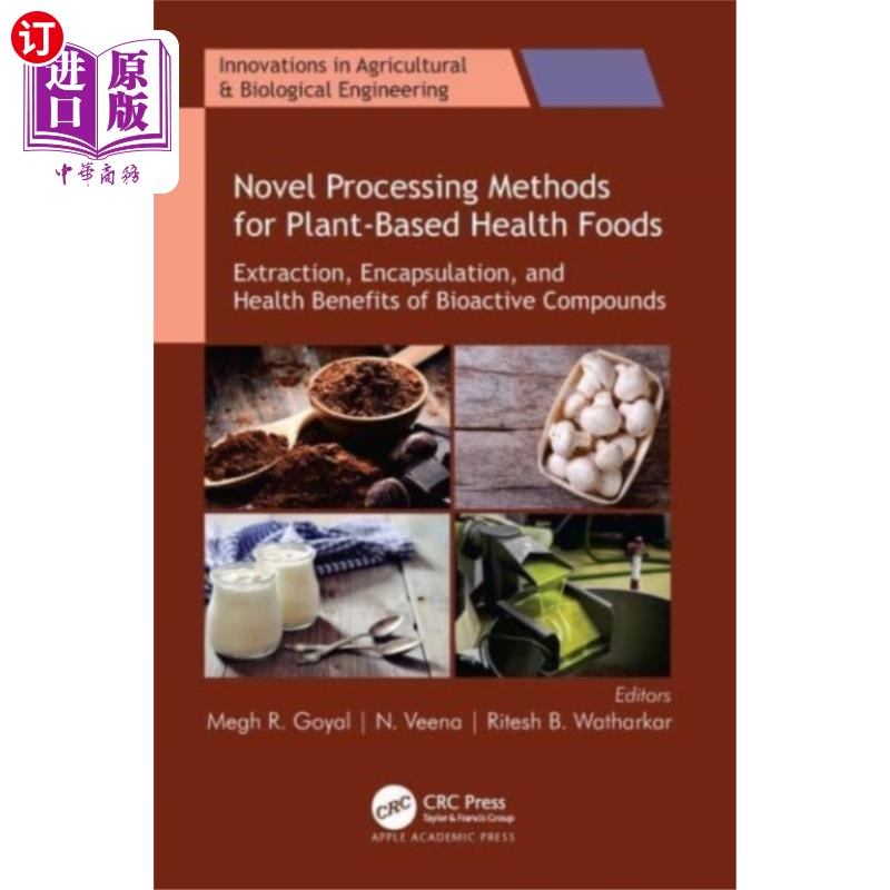 海外直订Novel Processing Methods for Plant-Based Health ... 植物性保健食品的新加工方法